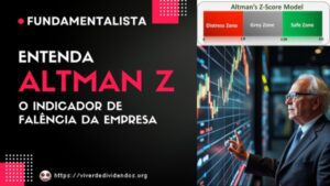 Altman Z: O indicador de falência que todo investidor deve conhecer